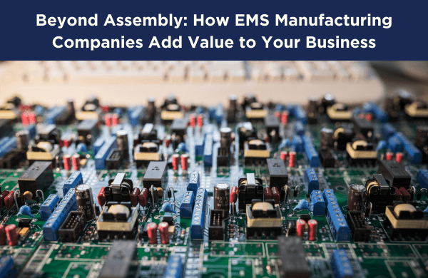 EMS manufacturing
